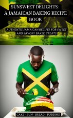 Authentic Jamaican Recipes for Sweet and Savory Baked Treats